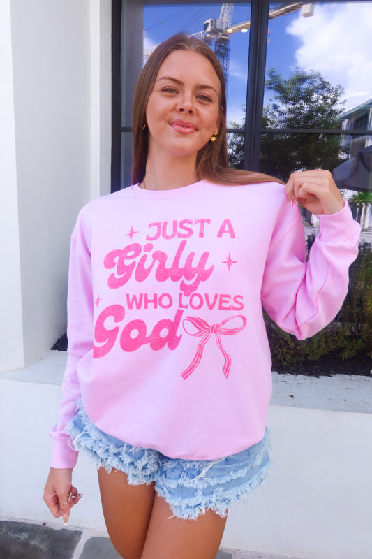 Girl Who Loves God Sweatshirt